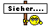 Sicher... :sicher: